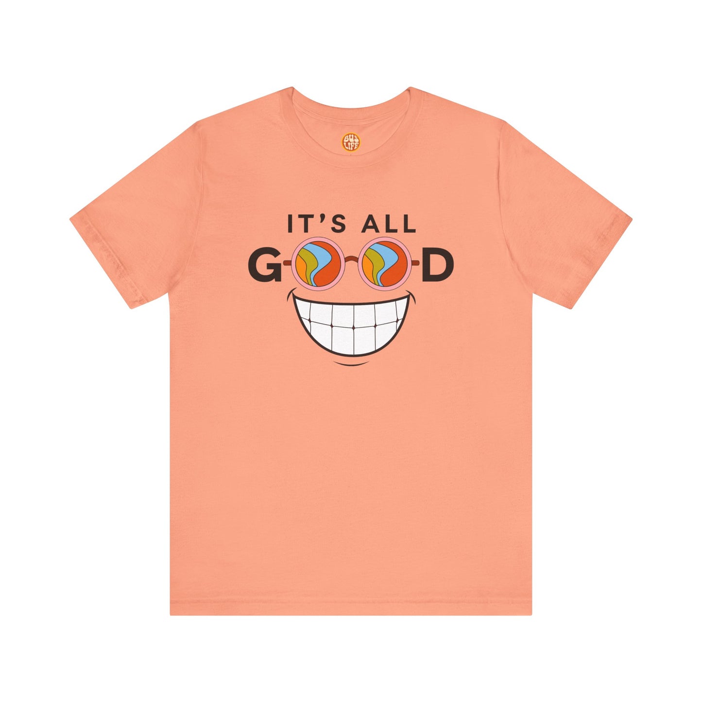 Don't Trip, It's All Good T-Shirt