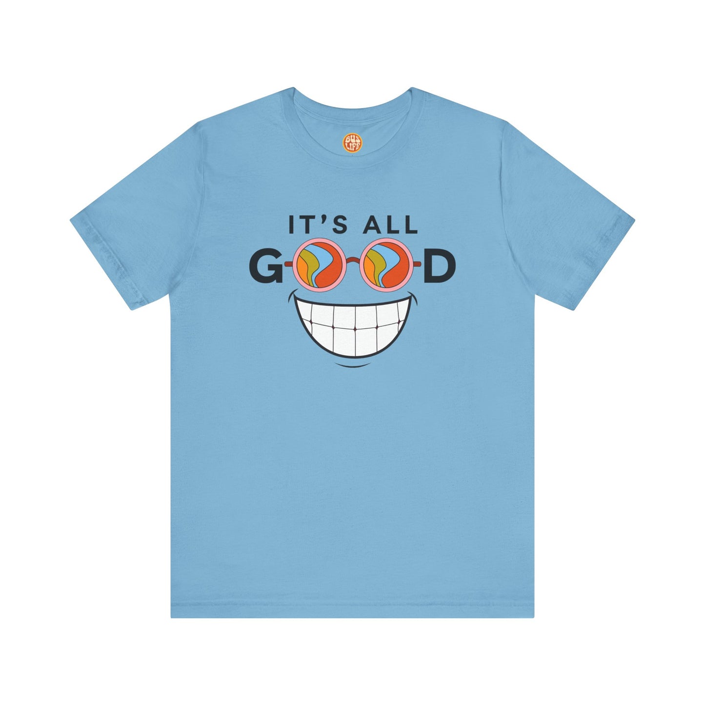 Don't Trip, It's All Good T-Shirt