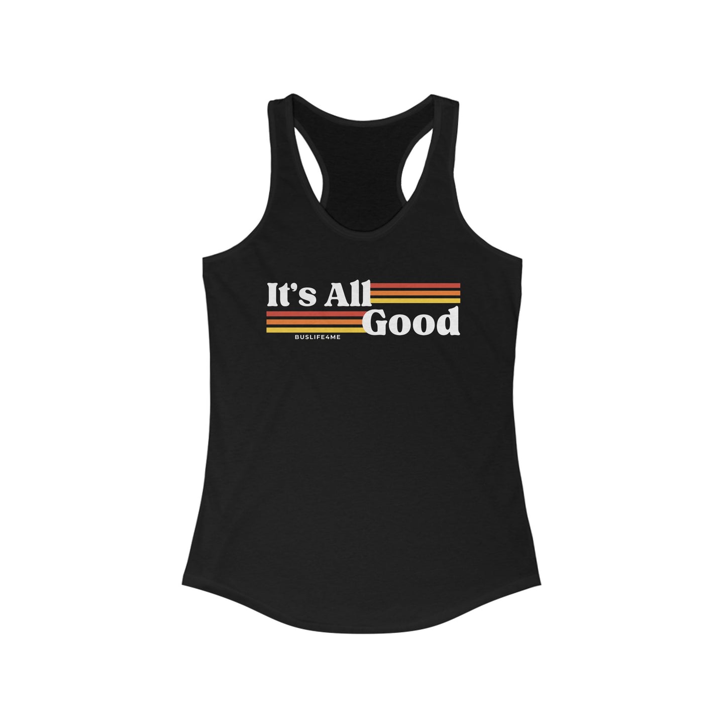 It's All Good Women's Tank