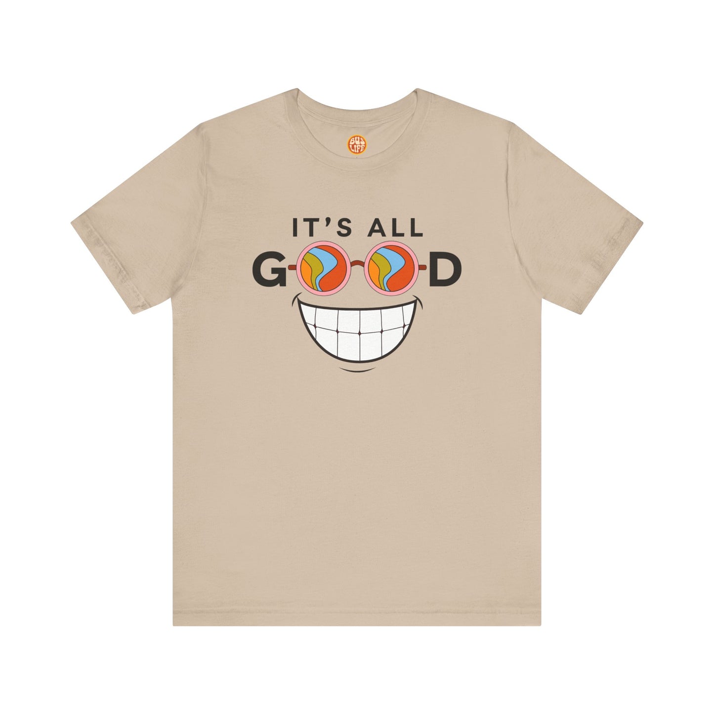 Don't Trip, It's All Good T-Shirt