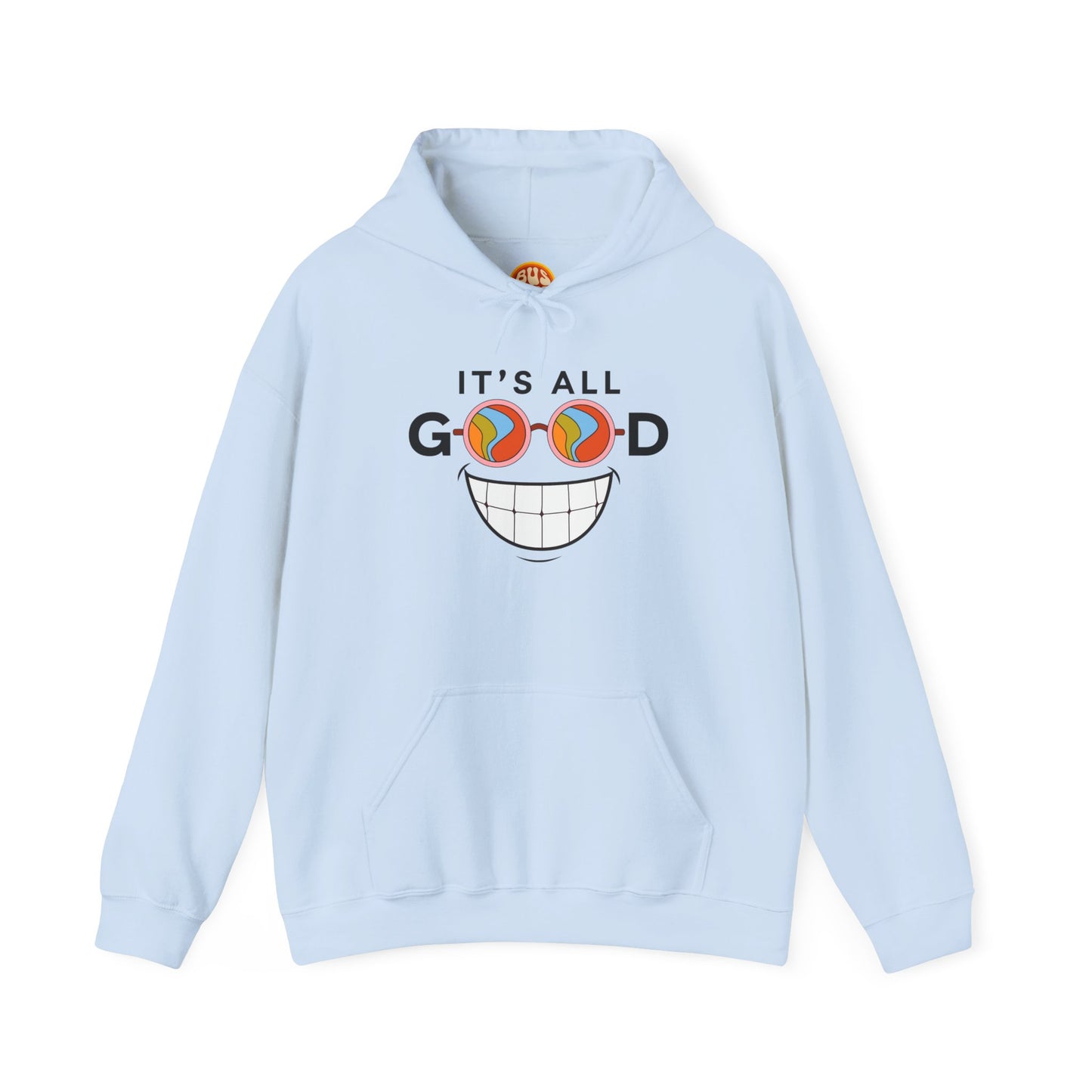 Don't Trip, It's All Good Hoodie