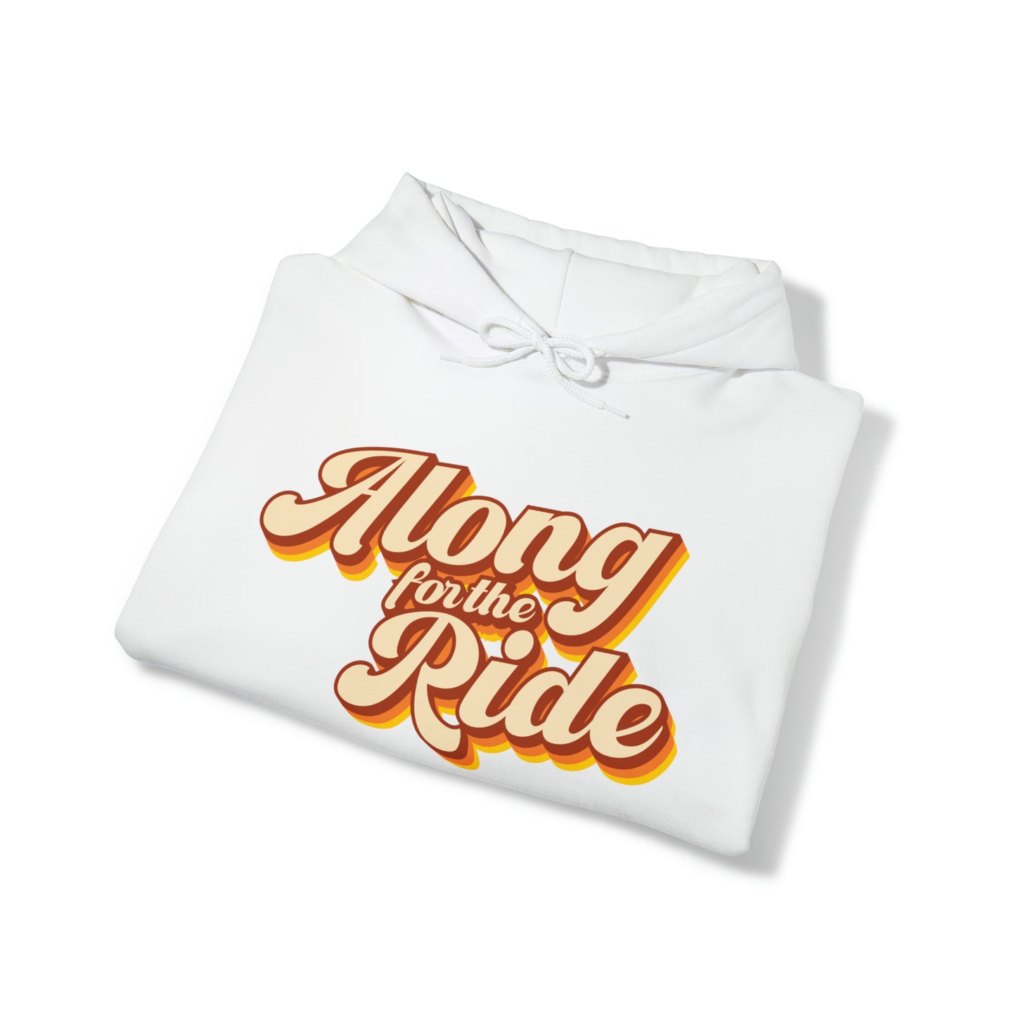 Along for the Ride Hoodie