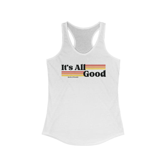 It's All Good Women's Tank