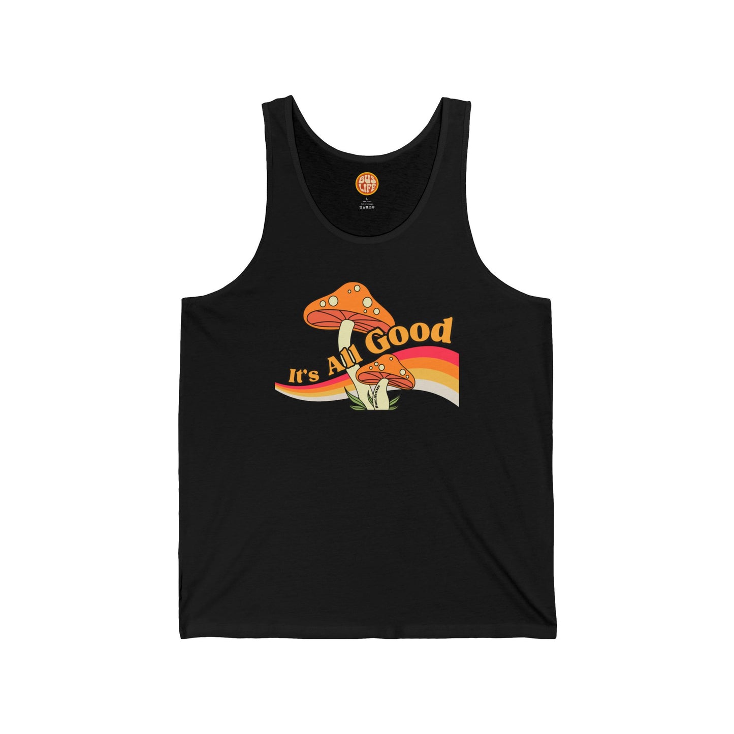 It's All Good Shroom Tank