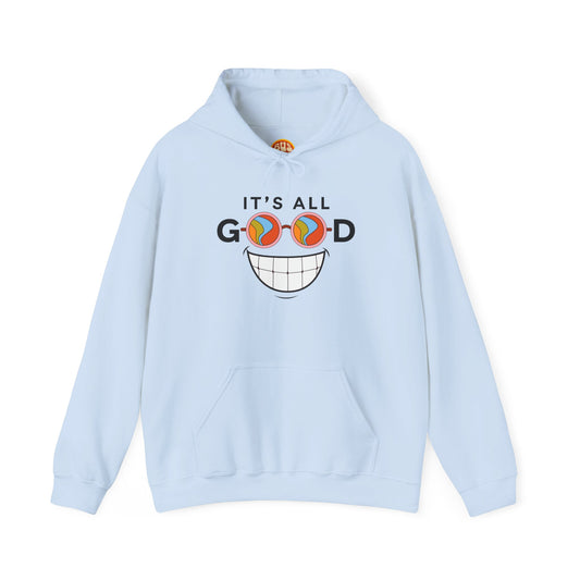 Don't Trip, It's All Good Hoodie
